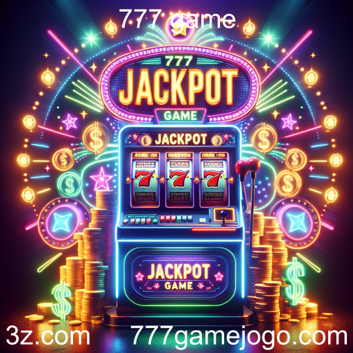 Explorando a Emoção dos Jackpots no 777 Game